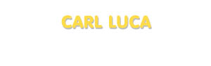 Der Vorname Carl Luca